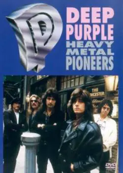 Deep Purple : Heavy Metal Pioneers
